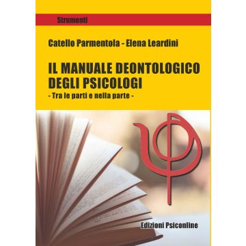 Il manuale deontologico degli psicologi. Tra le parti e nella parte
