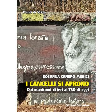 I cancelli si aprono. Dai manicomi di ieri ai TSO di oggi
