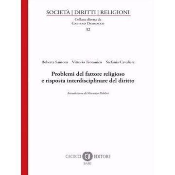 Problemi del fattore religioso e risposta interdisciplinare del diritto