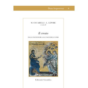 Il creato. Dalle mani di Dio alle mani dell'uomo
