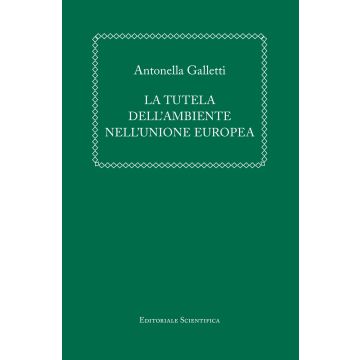 La tutela dell'ambiente nell'Unione europea