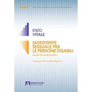 L'assistente sessuale per le persone disabili. Analisi dei profili bioetici