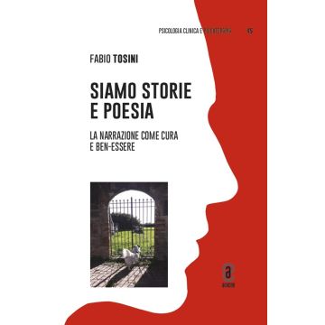 Siamo storie e poesia. La narrazione come cura e ben-essere