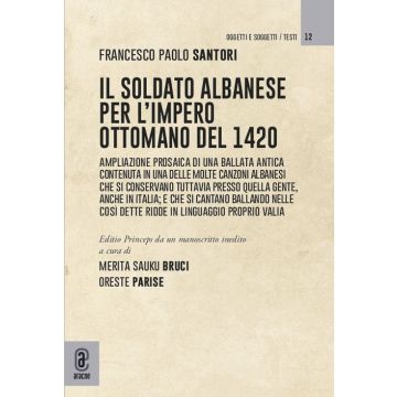 Il soldato albanese per l'Impero ottomano del 1420
