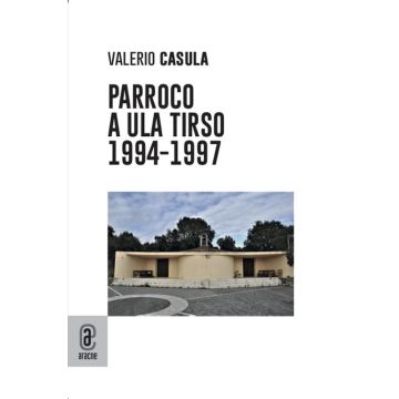 Parroco ad Ula Tirso (1994-1997)