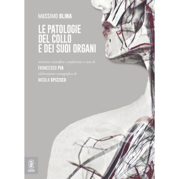 Le patologie del collo e dei suoi organi