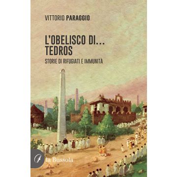 L'Obelisco di... Tedros. Storie di rifugiati e immunità