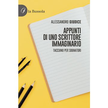 Appunti di uno scrittore immaginario