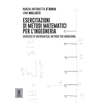 Esercitazioni di metodi matematici per l'ingegneria-Exercises of mathematical methods for engineering. Ediz. bilingue