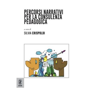 Percorsi narrativi per la consulenza pedagogica