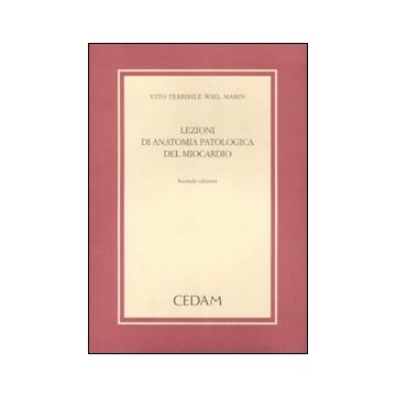 Lezioni di anatomia patologica del miocardio