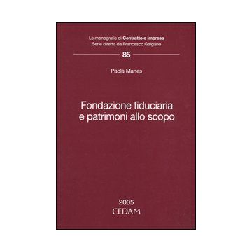 Fondazione fiduciaria e patrimoni allo scopo