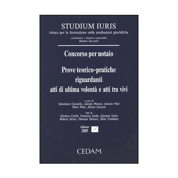 Concorso per notaio. Prove teorico-pratiche riguardanti atti di ultima volontà e atti tra vivi