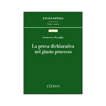 La prova dichiarativa nel giusto processo