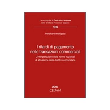 I ritardi di pagamento nelle transazioni commerciali