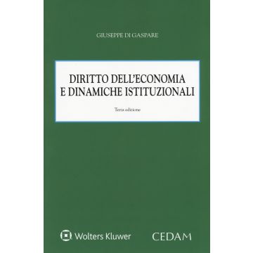 Diritto dell'economia e dinamiche istituzionali