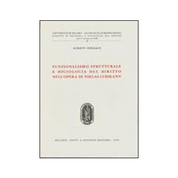 Funzionalismo strutturale e sociologia del diritto nell'opera di Niklas Luhmann