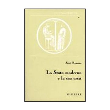 Lo stato moderno e la sua crisi. Saggi di diritto costituzionale