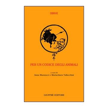 Per un codice degli animali. Commenti sulla normativa vigente