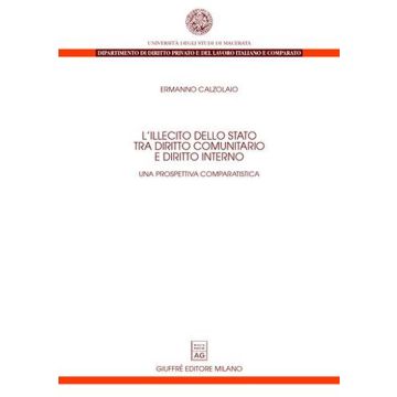 L'illecito dello Stato tra diritto comunitario e diritto interno. Una prospettiva comparatistica