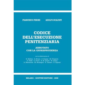 Codice dell'esecuzione penitenziaria. Annotato con la giurisprudenza