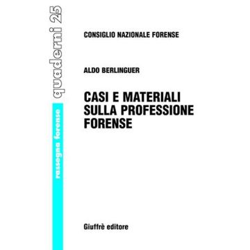 Casi e materiali sulla professione forense