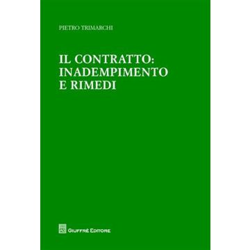 Il contratto. Inadempimento e rimedi