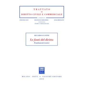 Le fonti del diritto. Fondamenti teorici