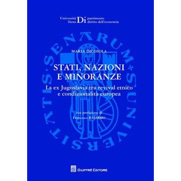 Strati, nazioni e minoranze. La ex Jugoslavia tra revival etnico e condizionalità europea