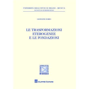 Le trasformazioni eterogenee e le fondazioni