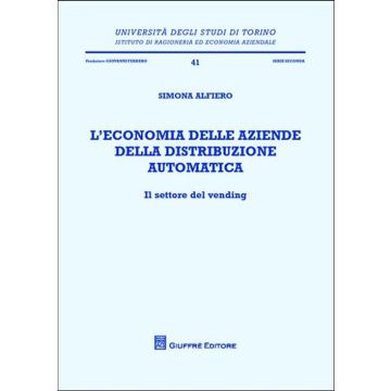 L'economia delle aziende della distribuzione automatica. Il settore del vending