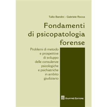 Fondamenti di psicopatologia forense
