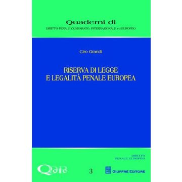 Riserva di legge e legalità penale europea