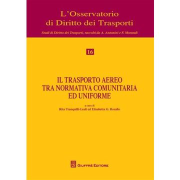 Il trasporto aereo tra normativa comunitaria e uniforme