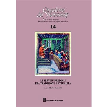 Le servitù prediali fra tradizione e attualità. Atti del Convegno di studi (Bologna, 21 maggio 2010)