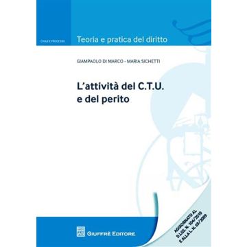 L'attività del C.T.U. e del perito