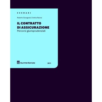 Il contratto di assicurazione. Percorsi giurisprudenziali