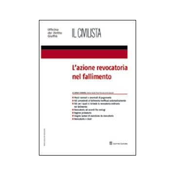 Il civilista. L'azione revocatoria nel fallimento