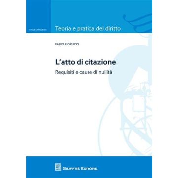 L'atto di citazione. Requisiti e cause di nullità