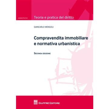 Compravendita immobiliare e normativa urbanistica