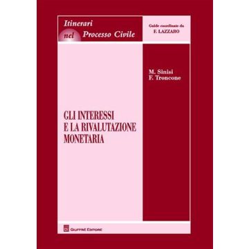 Gli interessi e la rivalutazione monetaria
