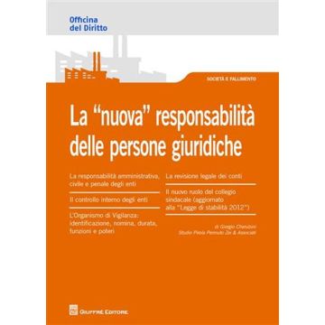 La «nuova» responsabilità delle persone giuridiche