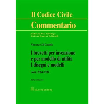 I brevetti per invenzione e per modello di utilita. I disegni e modelli. Artt. 2584-2594