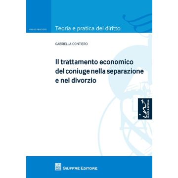 Il trattamento economico del coniuge nella separazione e nel divorzio