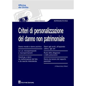 Criteri di personalizzazione del danno non patrimoniale