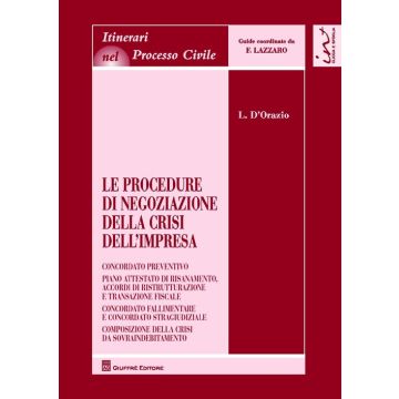 Le procedure di negoziazione della crisi dell'impresa
