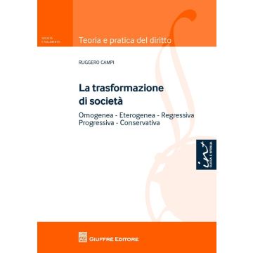 La trasformazione di società. Omogenea, eterogenea, regressiva, progressiva, conservativa