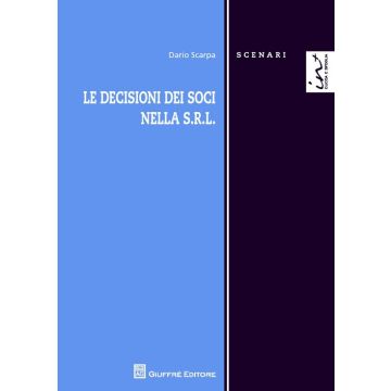 Le decisioni dei soci nella s.r.l.