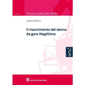 Il risarcimento del danno da gara illegittima