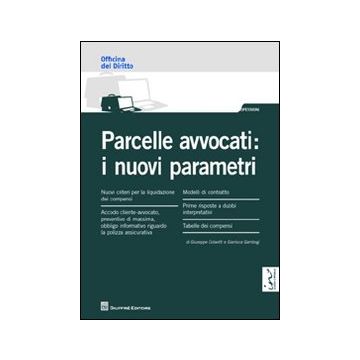 Parcelle avvocati. I nuovi parametri